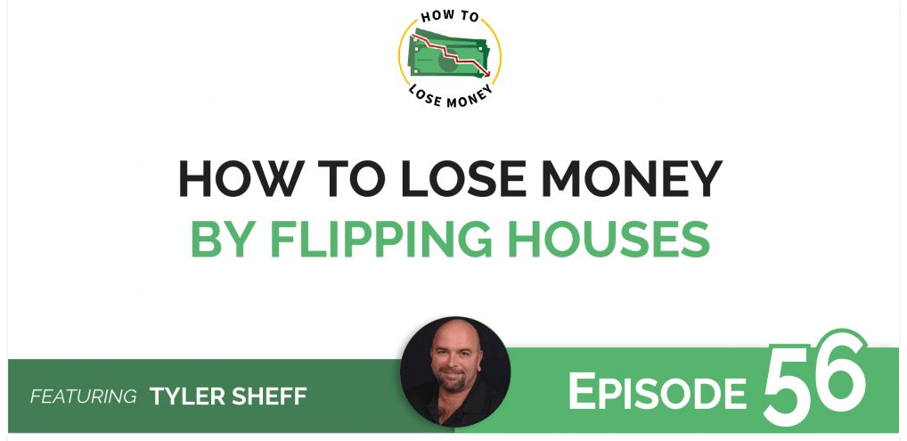 how not to lose money by flipping houses