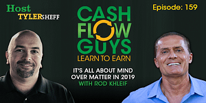 It's All About Mind Over Matter in 2019 with Rod Khleif
