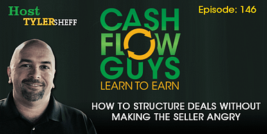 146 How to Structure Deals without Making the Seller Angry