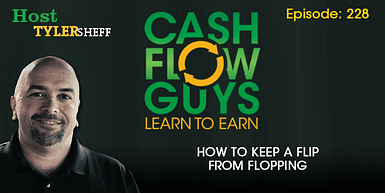 228 – How To Keep A Flip From Flopping