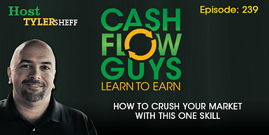 239 – How To Crush Your Market With This One Skill