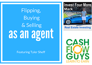 Flipping, Buying and Selling as an Agent