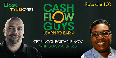 100 Get Uncomfortable NOW with Stacy A Cross and Tyler Sheff