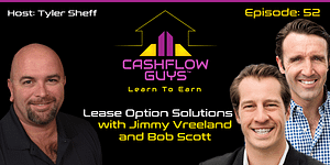 The Cash Flow Guys Podcast Episode 52