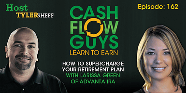 162 How to Supercharge Your Retirement Plan with Larissa Green of Advanta IRA