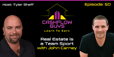 050 Real Estate is a Team Sport with John Carney