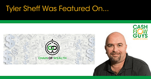 Tyler Sheff was Featured on Chain of Wealth Podcast