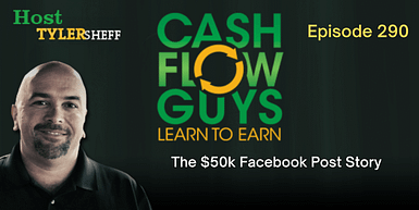 290 – The $50K Facebook Post Story